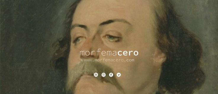 Flaubert y su&nbsp;metaliteratura